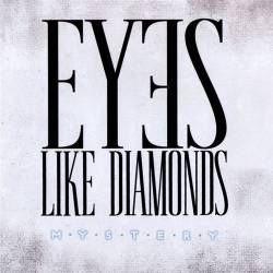 Eyes Like Diamonds : Mystery